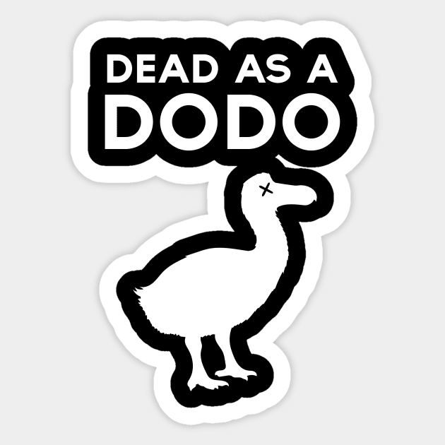 Dead as a Dodo! Sticker by Nature's Compendium